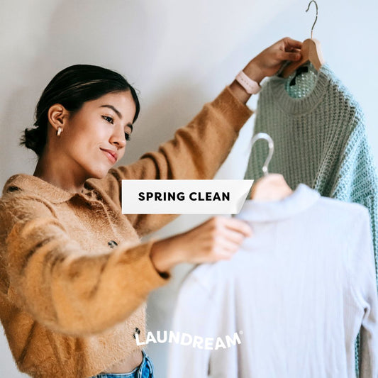 Spring Into Clean: A Laundream Guide to Refreshing Your Home and Wardrobe